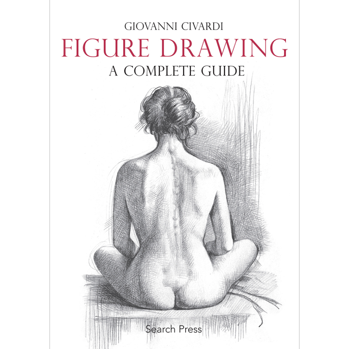 Figure Drawing: A Complete Guide dans le groupe Loisirs créatifs / Livres / Livres pour inspiration chez Pen Store (136294)