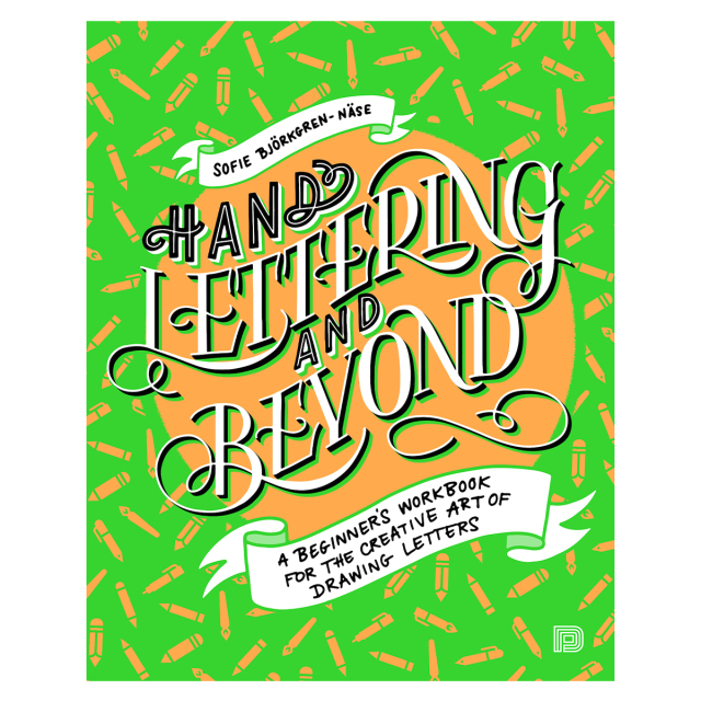 Hand Lettering And Beyond