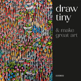 Draw Tiny & Make Great Art dans le groupe Loisirs créatifs / Livres / Livres pour inspiration chez Pen Store (136335)